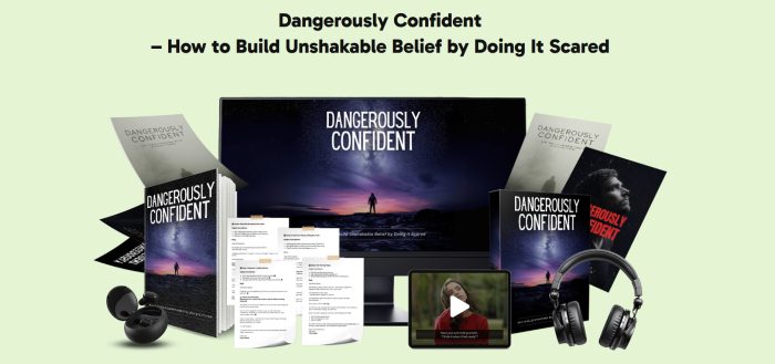 Dangerously Confident: Unlock Magnetic Confidence in 5 Minutes