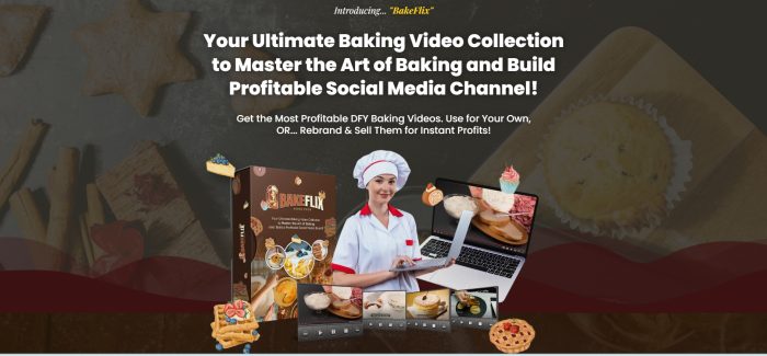 BakeFlix Turn Baking Content into CASH